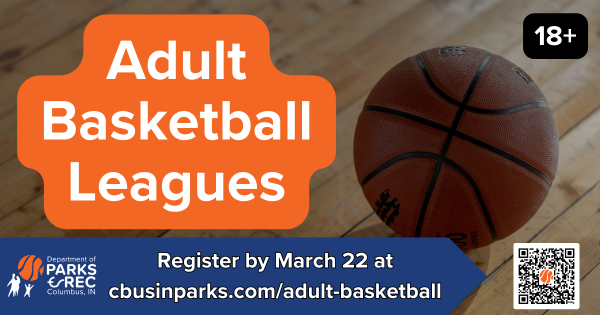 Adult Basketball Leagues. Register by March 22 at cbusinparks.com/adult-basketball