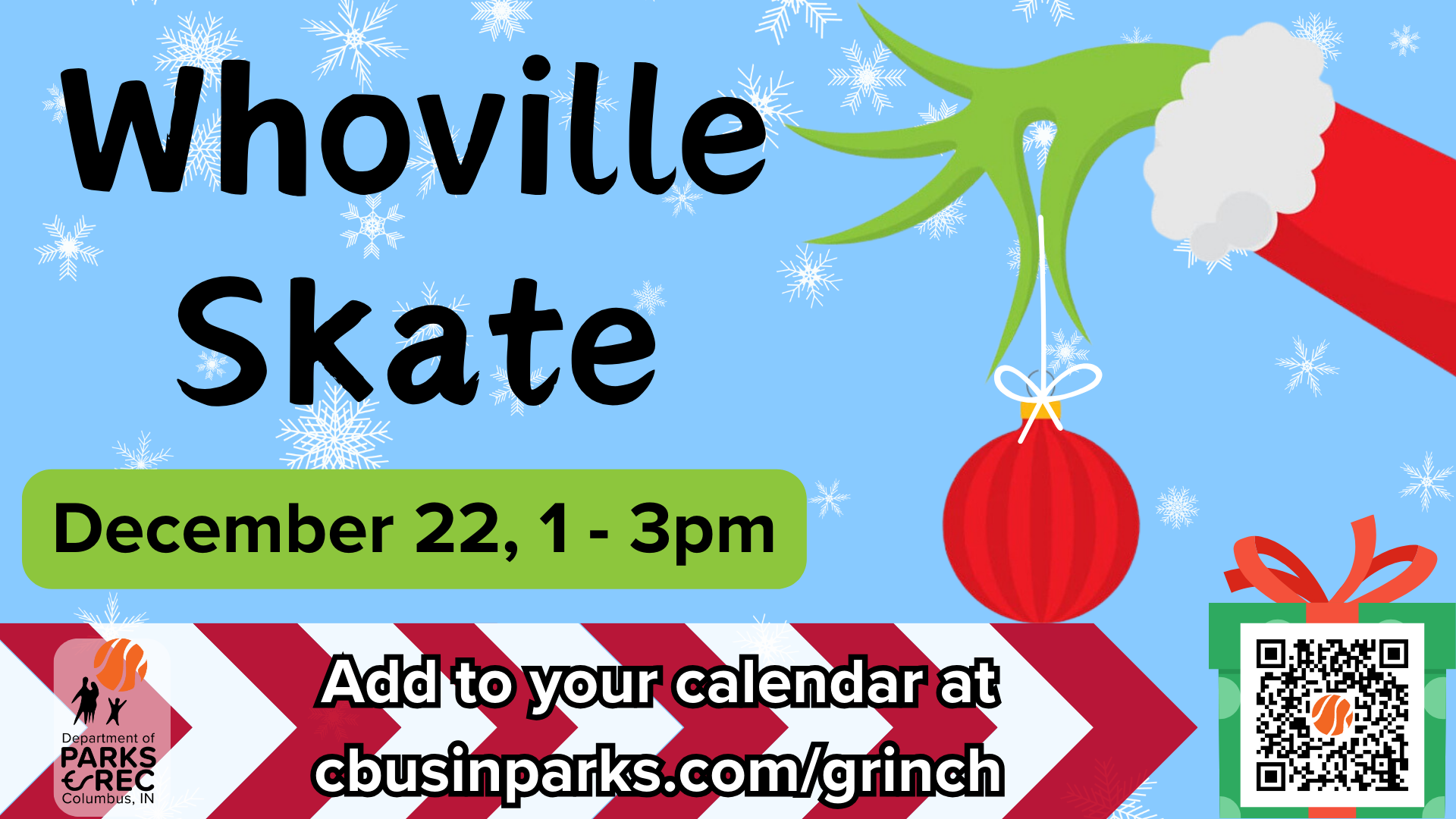 Whoville Skate: December 24, 1-3pm/ Add to your calendar at cbusinparks.com/grinch